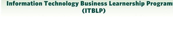 2015 Information Technology Business Learnership Programme (ITBLP) for South Africans
