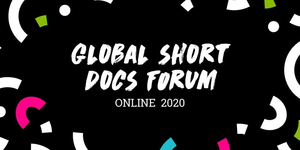 One World Media Global Short Docs Forum 2020 for short Documentary Filmmakers | Opportunities For Africans