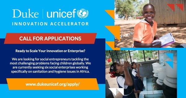 The Duke-UNICEF Innovation Accelerator Program 2021 for impact enterprises across Africa.