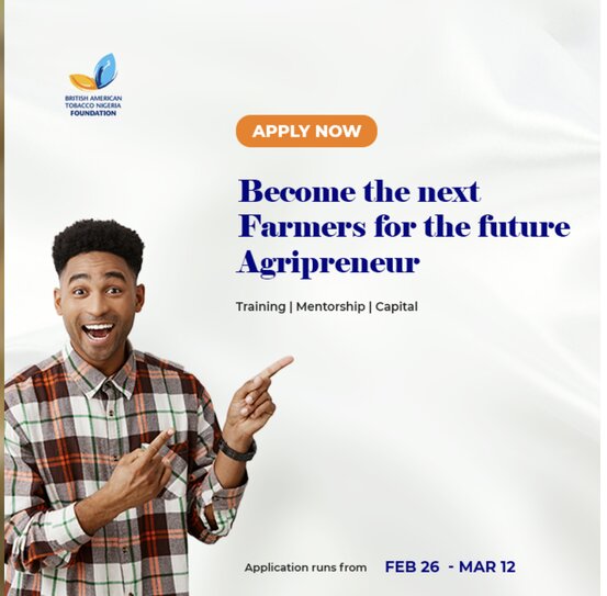 British American Tobacco Nigeria Foundation (BATNF) Farmers for the