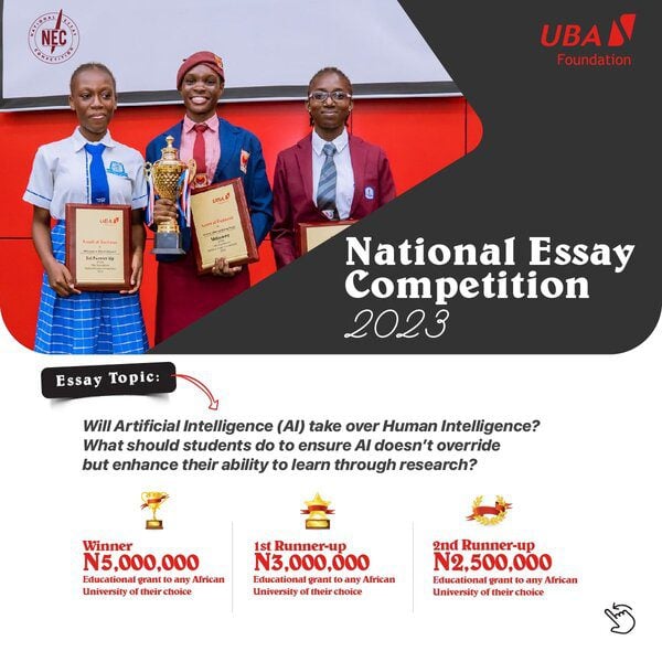 UBA Foundation 2023 National Essay Competition for Nigerian senior secondary students (10.5 Million Naira in educational grant)