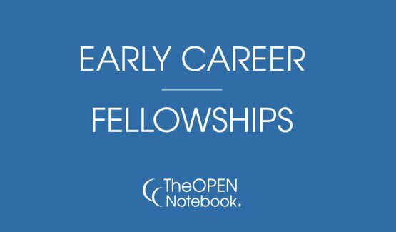 The Open Notebook (TON) Early-Career Fellowship Program 2023 for early-career science journalists ($4,000 Stipend)