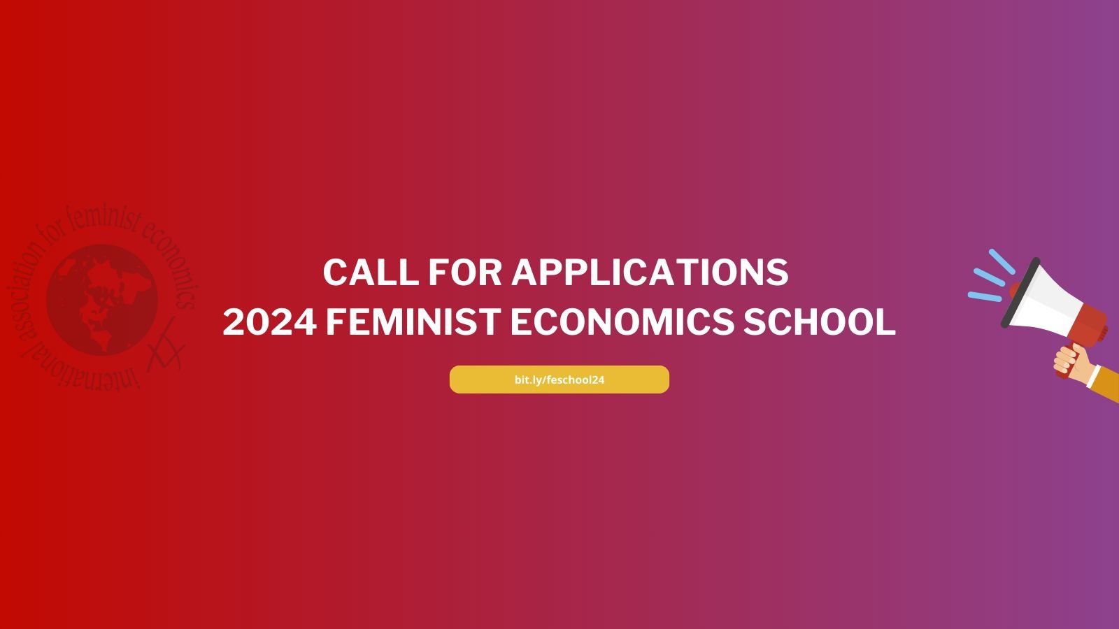 IAFFE’s 2nd Feminist Economics School 2024 for early career professionals.