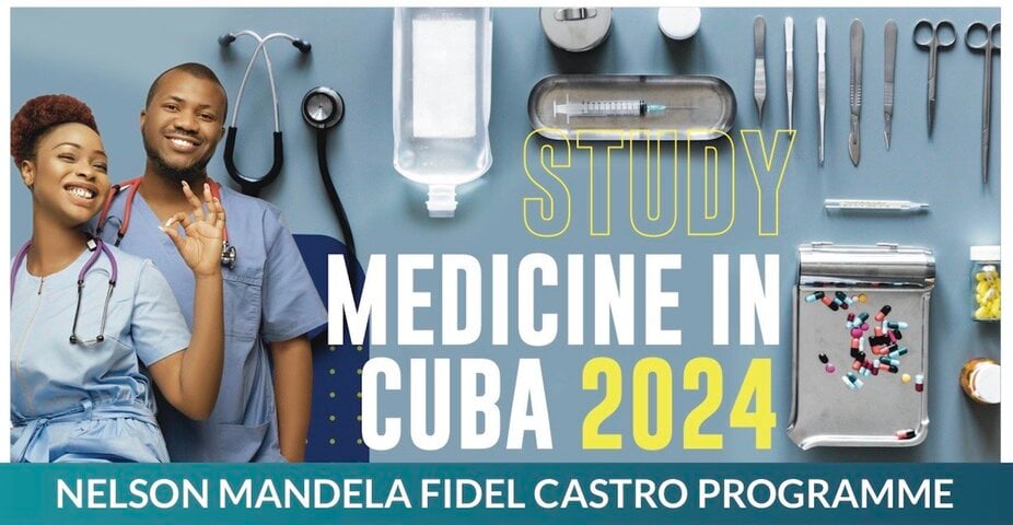 Nelson Mandela Fidel Castro Programme 2024- Study Medicine in Cuba